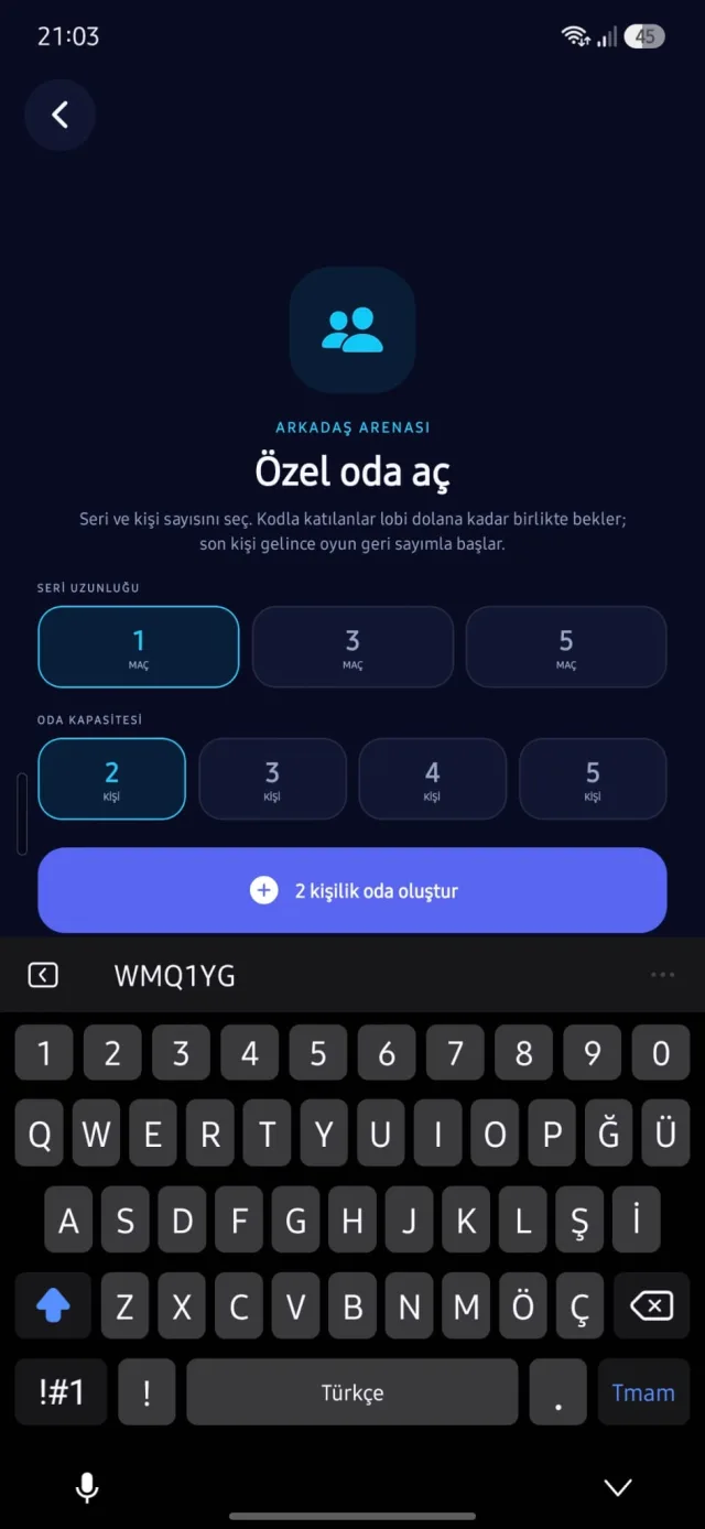 Arkadaş arenası ve özel oda